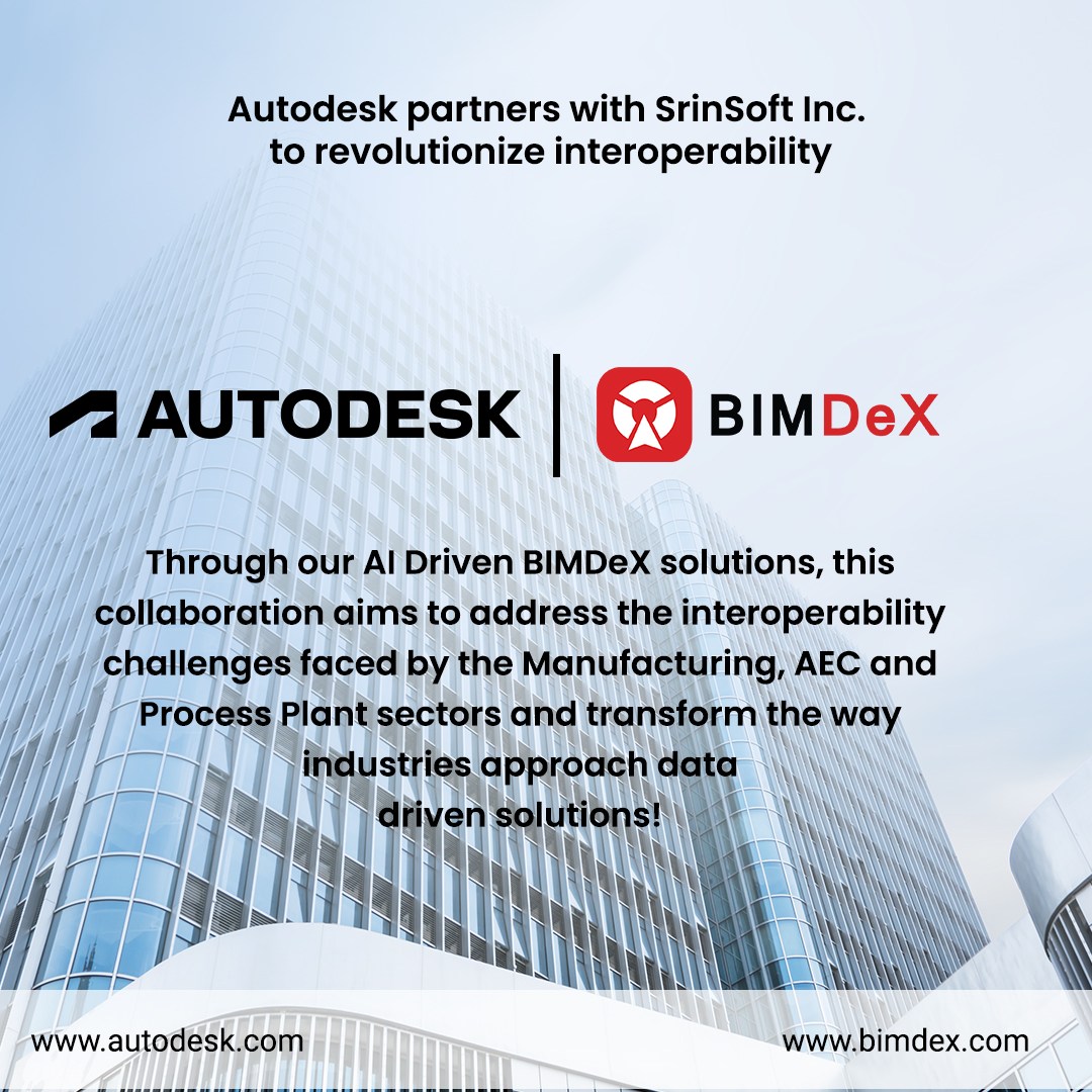 Autodesk Partners with SrinSoft Inc. to Revolutionize Interoperability